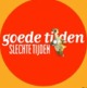  GTST Goede tijden slechte tijden Jef Albers www.GTST.nl GTST.nl 
